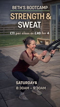 Load image into Gallery viewer, Strength &amp; Sweat - Saturdays 8.30am